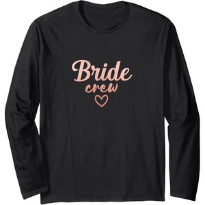 image:imageBride Crew Bridesmaid Gifts Brides Gift Long Sleeve TShirtBlack
