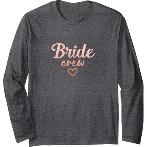 image:imageBride Crew Bridesmaid Gifts Brides Gift Long Sleeve TShirtDark Heather Grey