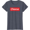 image:imageCheese amp Not Supreme  Funny Gift for Teens TShirtHeather Blue