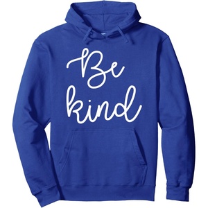 image:imageBe Kind Gift for Women Girls Friends Pullover HoodieRoyal Blue