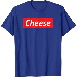 image:imageCheese amp Not Supreme  Funny Gift for Teens TShirtRoyal Blue