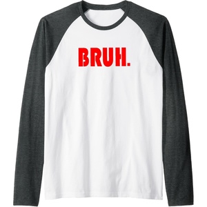 image:imageFunny Bruh Gifts for Teens Tweens amp Teenagers Raglan Baseball TeeDark Heather GreyWhite