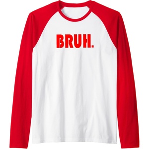 image:imageFunny Bruh Gifts for Teens Tweens amp Teenagers Raglan Baseball TeeRedWhite