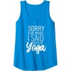 image:imageIm Sorry for What I Said Before Yoga  Workout Gym Gifts Tank TopSapphire Blue