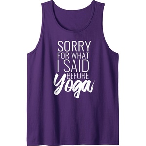 image:imageIm Sorry for What I Said Before Yoga  Workout Gym Gifts Tank TopPurple