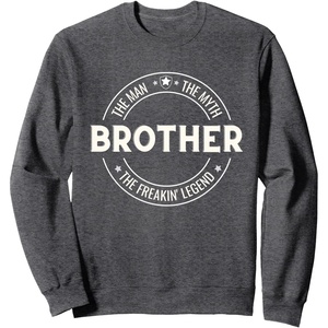 image:imageBrother  The Man The Myth The Legend Funny Gift SweatshirtDark Heather Grey