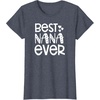 image:imageBest Nana Ever  Great gift for Grandmas Nanas and More TShirtHeather Blue