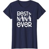 image:imageBest Nana Ever  Great gift for Grandmas Nanas and More TShirtNavy Blue