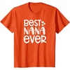 image:imageBest Nana Ever  Great gift for Grandmas Nanas and More TShirtOrange