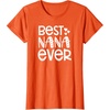 image:imageBest Nana Ever  Great gift for Grandmas Nanas and More TShirtOrange