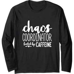 image:imageChaos Coordinator Great gift for Women Friends Mom Long Sleeve TShirtBlack