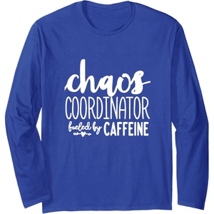 image:imageChaos Coordinator Great gift for Women Friends Mom Long Sleeve TShirtRoyal Blue