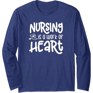 image:imageNursing is a Work of Heart  Gift for Nurses Long Sleeve TShirtNavy Blue