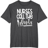 image:imageNurses Call the ShotsGreat gift for Nurses Medical Workers TShirtDark Heather Grey