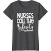 image:imageNurses Call the ShotsGreat gift for Nurses Medical Workers TShirtDark Heather Grey