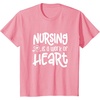 image:imageNursing Work of HeartGreat gift for Nurses Medical Workers TShirtPink
