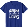 image:imageNursing Work of HeartGreat gift for Nurses Medical Workers TShirtRoyal Blue
