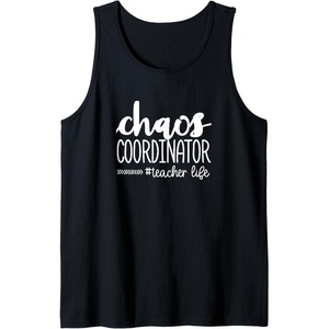 image:imageChaos Coordinator  Great gift for Teachers Tank TopBlack