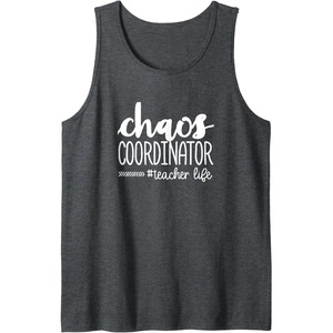 image:imageChaos Coordinator  Great gift for Teachers Tank TopDark Heather Grey