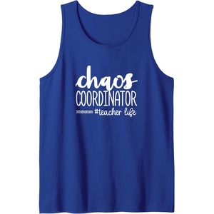 image:imageChaos Coordinator  Great gift for Teachers Tank TopRoyal Blue