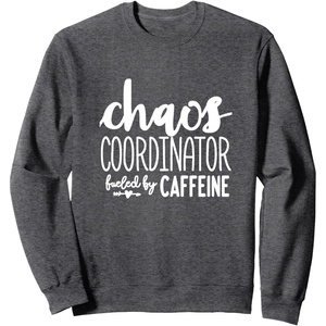 image:imageChaos Coordinator Great gift for Women Friends Mom SweatshirtDark Heather Grey