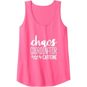 image:imageChaos Coordinator Great gift for Women Friends Mom Tank TopNeon Pink