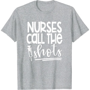 image:imageNurses Call the ShotsGreat gift for Nurses Medical Workers TShirtHeather Grey