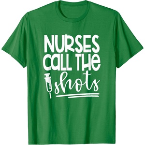 image:imageNurses Call the ShotsGreat gift for Nurses Medical Workers TShirtKelly Green