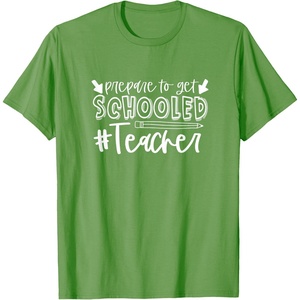 image:imagePrepared to Get Schooled  Great gift for Teachers TShirtGrass Green