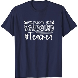 image:imagePrepared to Get Schooled  Great gift for Teachers TShirtNavy Blue