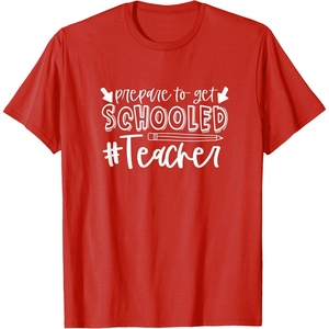 image:imagePrepared to Get Schooled  Great gift for Teachers TShirtRed