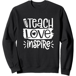image:imageTeach Love Inspire  Great gift for Teachers SweatshirtBlack