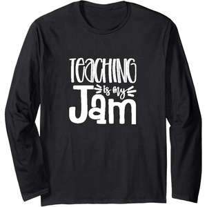 image:imageTeaching is My Jam  Great gift for Teachers Long Sleeve TShirtBlack