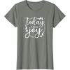 image:imageToday I ChooseGreat gift for Christian and Religious Women TShirtOlive Heather