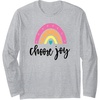 image:imageChoose Joy Gifts for Friends Girlfriends Mom Sisters Long Sleeve TShirtHeather Grey