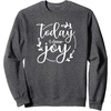 image:imageToday I Choose Joy Gift for Women Friends Sisters SweatshirtDark Heather Grey