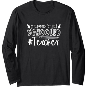 image:imagePrepared to Get Schooled  Great gift for Teachers Long Sleeve TShirtBlack