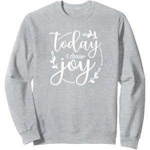 image:imageToday I Choose Joy Gift for Women Friends Sisters SweatshirtHeather Grey
