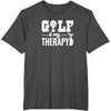 image:imageBrooke amp Jess Designs Golf is My Therapy Unisex Adult TShirt  Black  Small  Short Sleeve  Classic Fit  Golfers GiftDark Heather Grey