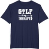 image:imageBrooke amp Jess Designs Golf is My Therapy Unisex Adult TShirt  Black  Small  Short Sleeve  Classic Fit  Golfers GiftNavy Blue