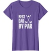 image:imageFunny Best Dad By Par Golf Gift TShirtPurple Heather