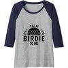 image:imageTalk Birdie To Me  Golf Gift Raglan Baseball TeeNavy BlueAthletic Heather