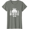 image:imageTalk Birdie To Me  Golf Gift TShirtOlive Heather