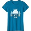 image:imageTalk Birdie To Me  Golf Gift TShirtSapphire Blue