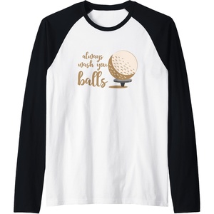 image:imageAlways Wash You Balls  Golf Gift Raglan Baseball TeeBlackWhite