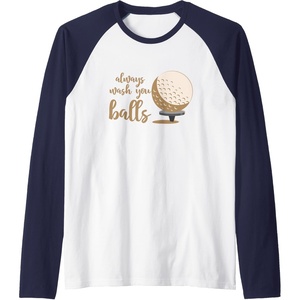 image:imageAlways Wash You Balls  Golf Gift Raglan Baseball TeeNavy BlueWhite