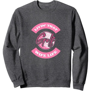 image:imageLivin That Wife Life  Golf Gift SweatshirtDark Heather Grey