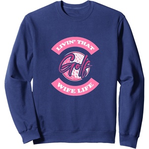 image:imageLivin That Wife Life  Golf Gift SweatshirtNavy Blue
