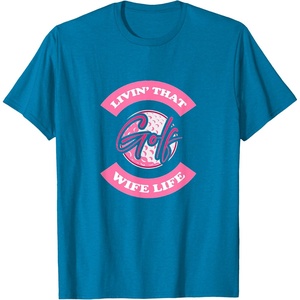 image:imageLivin That Wife Life  Golf Gift TShirtSapphire Blue