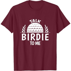 image:imageTalk Birdie To Me  Golf Gift TShirtBurgundy